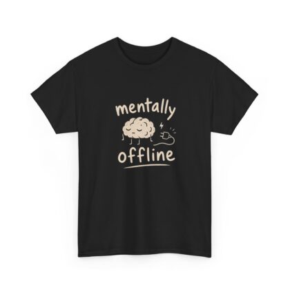 Mentally Offline Tee
