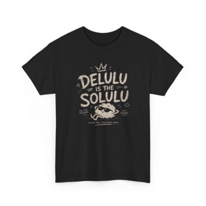 Delulu is the Solulu Tee